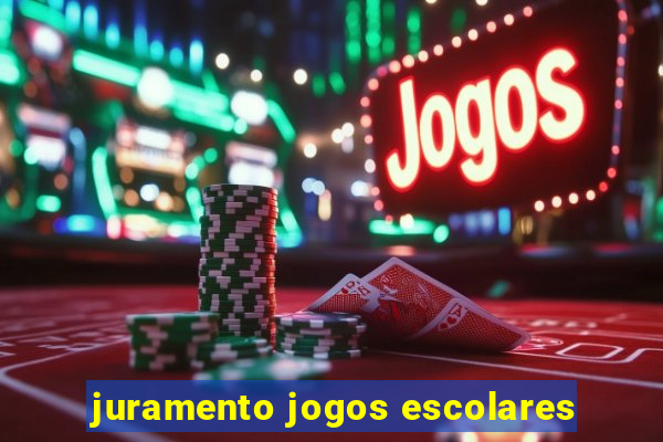 juramento jogos escolares